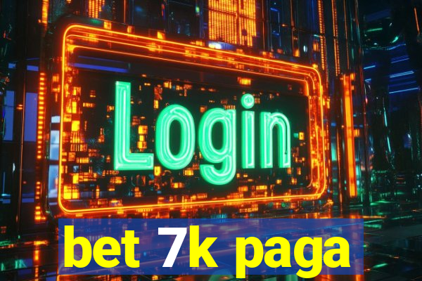 bet 7k paga